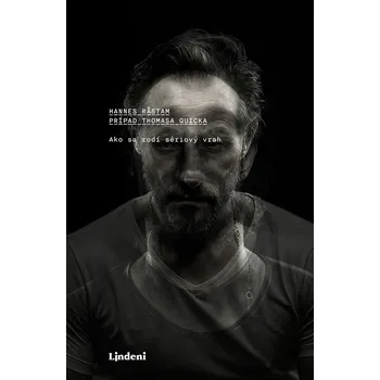 Prípad Thomasa Quicka - Hannes Rastam