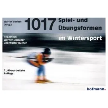 1017 Spiel- und Übungsformen im Wintersport, m. CD-ROM - Lippuner, Werner