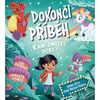 Dokonči příběh - Kam zmizel dort? - Sarah Coyle