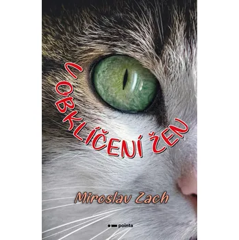 V obklíčení žen - Miroslav Zach