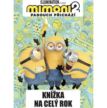 Mimoni 2: Knížka na celý rok - Kolektiv