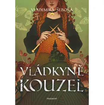 Vládkyně kouzel - Vladimíra Šebová