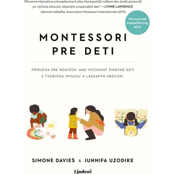 Montessori pre deti - Simone Davies, Junnifa Uzodike