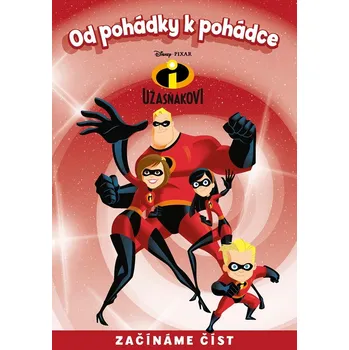 Od pohádky k pohádce - Úžasňákovi - Kolektiv