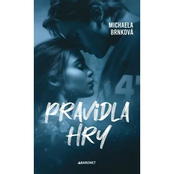 Pravidla hry - Michaela Brnková