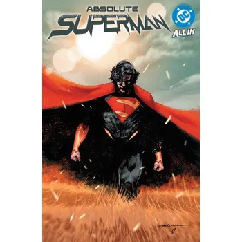 Komiks pro dospělé Absolute Superman Vol. 1: Last Dust of Krypton (Rafael Lopez)(Pevná)