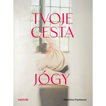 Tvoje cesta jógy