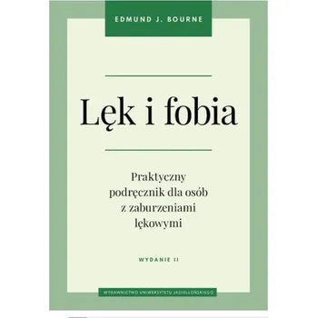 Lęk i fobia (Bourne Edmund J.)(Brožovaná)