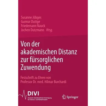 Von der akademischen Distanz zur fürsorglichen Zuwendung - Jöbges, Susanne