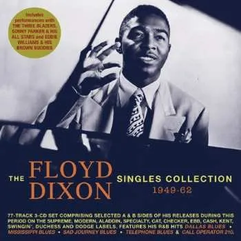 Zahraniční hudba CD Floyd Dixon: The Floyd Dixon Collection 1949-62 2018