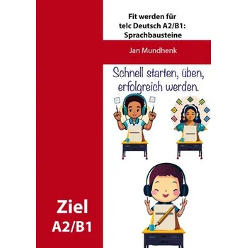 Německý jazyk Fit werden für telc Deutsch A2/B1: Sprachbausteine - Mundhenk, Jan
