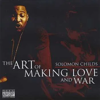 Zahraniční hudba CD Solomon Childs: Art Of Making Love And War 2008