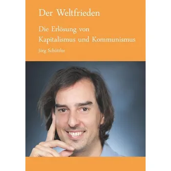 Der Weltfrieden - Schüttler, Jörg