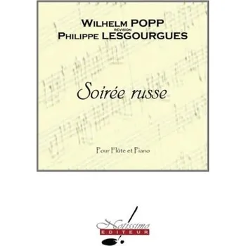 Wilhelm Popp: Soirée Russe (noty na příčnou flétnu, klavír)