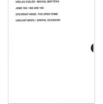 Umění Václav Cigler, Michal Motyčka - Soubor katalogů (3 knihy)