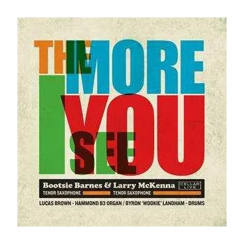Zahraniční hudba CD Bootsie Barnes: The More I See You 2018