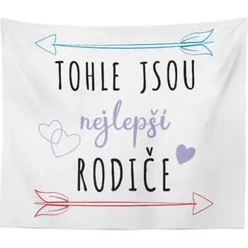 deka Sablio Deka Tohle jsou nejlepší rodiče: 150x120 cm