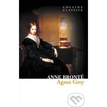 Agnes Grey - Anne Brontë HarperCollins