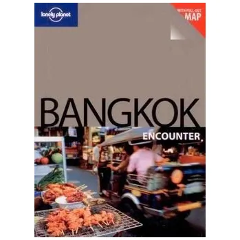 Bangkok - Lonely Planet-Encounter Guide Book - 2nd ed. /Thajsko/