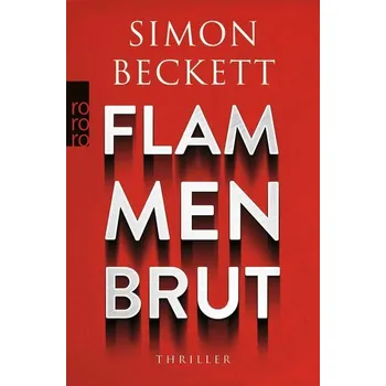 Flammenbrut - Simon Beckett [DE] (2025, Brožovaná, Rowohlt Taschenbuch)