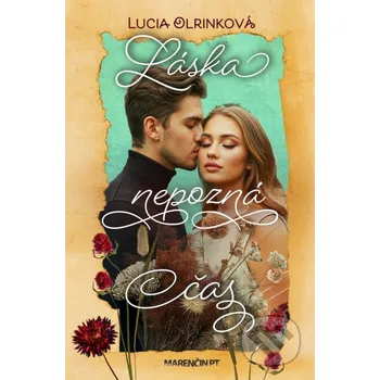 Kniha Láska nepozná čas - Lucia Olrinková Marenčin PT