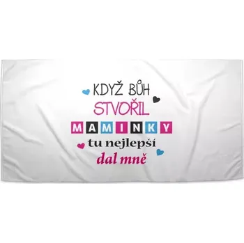 Osuška Sablio Ručník Když Bůh stvořil maminky - 30x50 cm