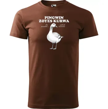Sablio Tričko s potiskem PINGWIN ZOYES KURWA - hnědé 4XL