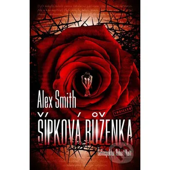 Šípková Růženka - Alex Smith Vendeta