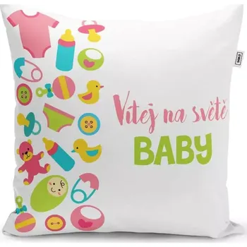 Polštář Sablio Polštář Vítej na světě, baby: 40x40 cm