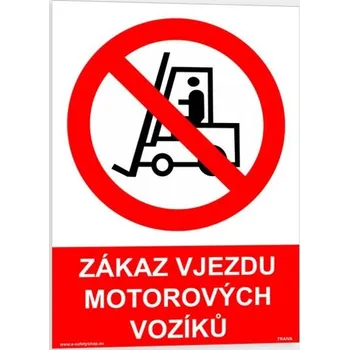 Značení Traiva s.r.o. zákaz vjezdu motorových vozíků Verze: Samolepka 148 x 210 mm (A5) tl. 0.1 mm - Kód: 07409