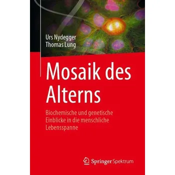 Příroda Mosaik des Alterns - Nydegger, Urs