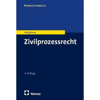 Zivilprozessrecht - Adolphsen, Jens [DE] (2025, Brožovaná, Nomos Verlags GmbH)