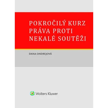 Pokročilý kurz práva proti nekalé soutěži