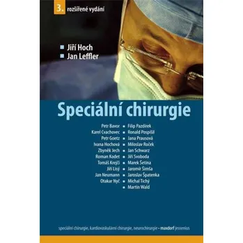 Speciální chirurgie Jiří Hoch, Jan Leffler