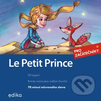 Le Petit Prince (FR) - Antoine de Saint-Exupéry,Miroslava Ševčíková Edika