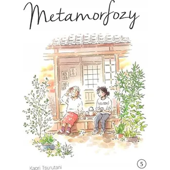 Metamorfozy - 5 Kaori Tsurutani
