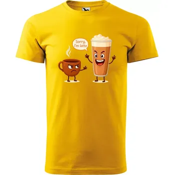 Sablio Tričko s potiskem Sorry, I´m latte - žluté 3XL