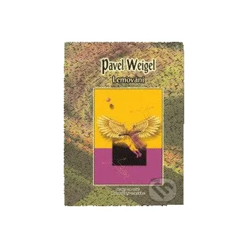 Beletrie pro dospělé Lemování - Pavel Weigel Straky na vrbě