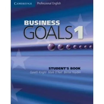 Anglický jazyk Business Goals 1 Student´s Book
