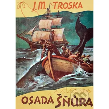 Kniha Osada Šnůra - Jan Matzal Troska Palmknihy