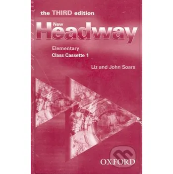 Anglický jazyk New Headway Elementary Class Cassette - John a Liz Soars Oxford University Press