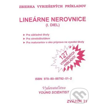 Matematika Lineárne nerovnice I. diel - Marián Olejár, Iveta Olejárová Young Scientist