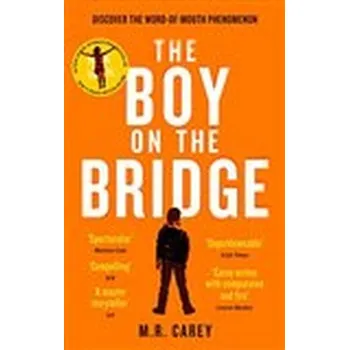 The Boy on the Bridge - Carey M.R