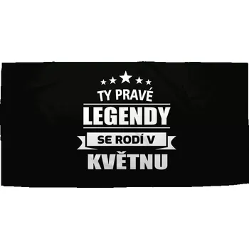 Osuška Sablio Ručník Ty pravé legendy se rodí v květnu - 50x100 cm