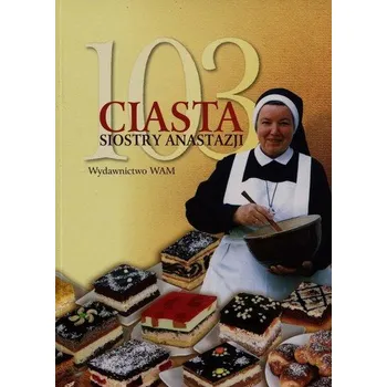103 ciasta siostry Anastazji - Anastazja Pustelnik