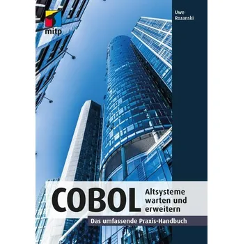 Technika COBOL - Altsysteme warten und erweitern - Rozanski, Uwe