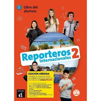 Španělský jazyk Reporteros internacionales 2 (A1-A2) - Edición híbrida Libro del alumno + Campus (12 meses)