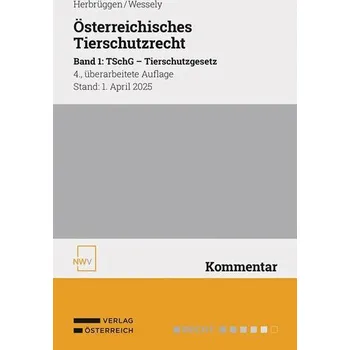 Österreichisches Tierschutzrecht Band 1 - Herbrüggen, Holger