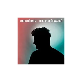 Česká hudba Jakub Hübner – Nebe plné červánků