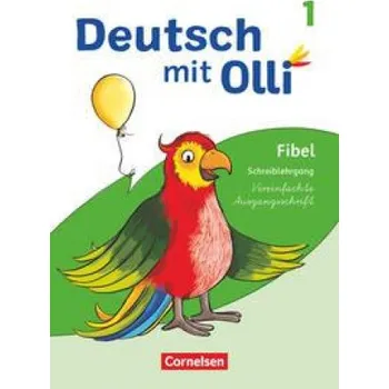 Učebnice Deutsch mit Olli Erstlesen. 1. Schuljahr - Schreiblehrgang Vereinfachte Ausgangsschrift (DE)